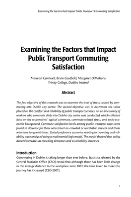 Examining the Factors That Impact Public Transport Commuting Satisfaction