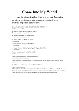 Come Into My World How to Interact with a Person Who Has Dementia: an Educational Resource for Undergraduate Healthcare Students on Person‐Centred Care