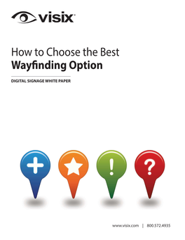 White Paper: How to Choose the Best Wayfinding Option