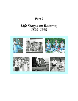 Life Stages on Rotuma, 1890–1960