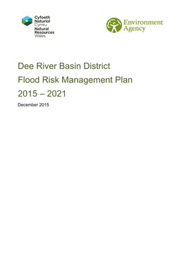 Dee River Basin District Flood Risk Management Plan 2015 – 2021