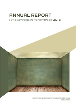 Annual Report on the Slovenian Real Property Market 2018