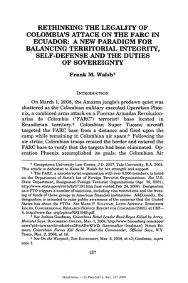 Rethinking the Legality of Colombia's Attack on the Farc in Ecuador: a New Paradigm for Balancing Territorial Integrity, Self-Defense and the Duties of Sovereignty