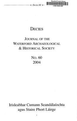 Journal of the Waterford Archaeological and Historical Society Is Now in Its Twenty-Eighth Year of Publication
