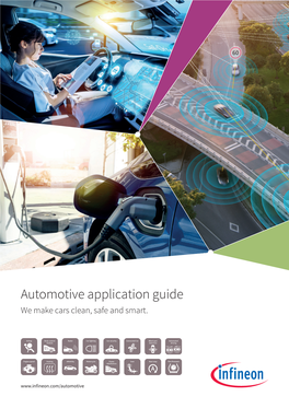 Automotive Application Guide. We Make Cars Clean, Safe and Smart