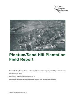Pinetum/Sand Hill Plantation Field Report