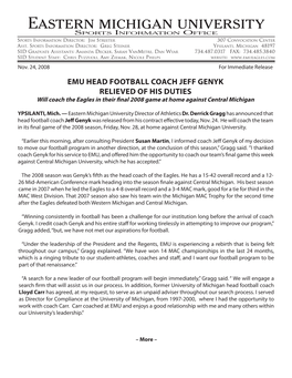 EMU HEAD FOOTBALL COACH JEFF GENYK RELIEVED of HIS DUTIES Will Coach the Eagles in Their Final 2008 Game at Home Against Central Michigan