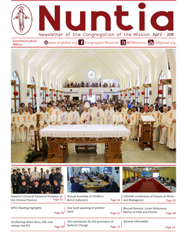 Newsletter of the Congregation of the Mission April - 2018 Communication Nuntia Congregatio Missionis @Cmissionis Cmglobal.Org Office