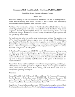 SRSC. 2013. Summary of Fish Catch Results for West Sound N, 2008