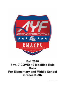 Fall 2020 7 Vs. 7 COVID-19 Modified Rule Book for Elementary and Middle School Grades K-8Th
