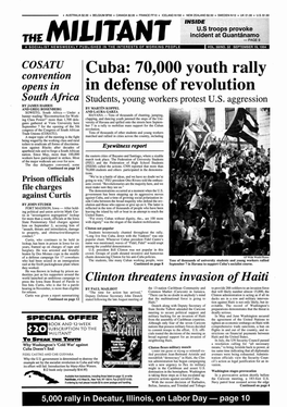 Cuba: 70,000 Youth Rally Convention Opens in in Defense of Revolution South a Fric a Students, Young Workers Protest U.S