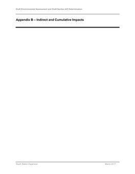 South Station Expansion Project Draft Environmental Assessment and Draft Section 4(F) Determination Appendix B – Indirect and Cumulative Impacts