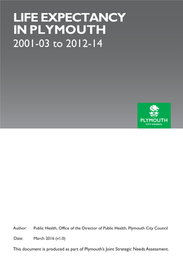 LIFE EXPECTANCY in PLYMOUTH 2001-03 to 2012-14