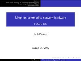 Linux on Commodity Network Hardware