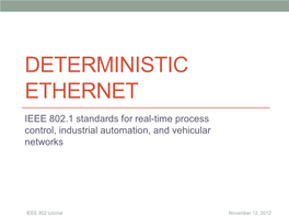 Deterministic Ethernet