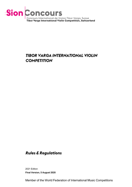 Rules & Regulations TIBOR VARGA INTERNATIONAL VIOLIN