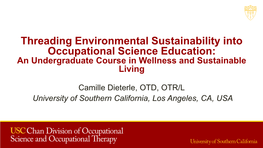 Threading Environmental Sustainability Into Occupational Science Education: an Undergraduate Course in Wellness and Sustainable Living