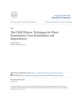 The Child Witness: Techniques for Direct Examination, Cross-Examination, and Impeachment