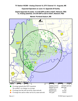©2009 Hammett & Edison, Inc. TV Station WCBB • Analog Channel 10, DTV Channel 10 • Augusta, ME Expected Operation on Ju