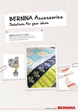 BERNINA Accessories Solutions for Your Ideas