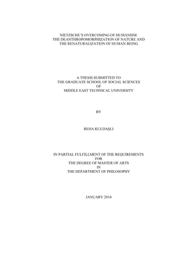 Nietzsche's Overcoming of Humanism: the Deanthropomorphization of Nature and the Renaturalization of Human Being a Thesis S