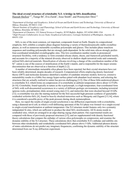 The Ideal Crystal Structure of Cristobalite X-I: a Bridge in Sio2 Densification Hannah Shelton1,2*, Tiange Bi3, Eva Zurek3, Jesse Smith4, and Przemyslaw Dera1,2