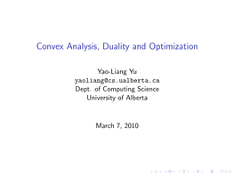Convex Analysis, Duality and Optimization