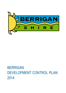 Berrigan Development Control Plan 2014