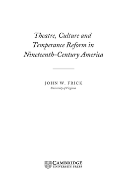 Theatre, Culture and Temperance Reform in Nineteenth-Century America