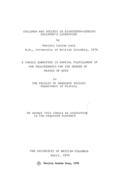 CHILDREN and SOCIETY in EIGHTEENTH-CENTURY CHILDREN's LITERATURE by Macjory Louise Lang B.A., University of British Columbia, 1974