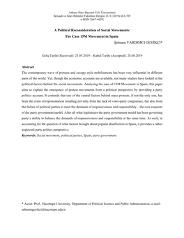 A Political Reconsideration of Social Movements: the Case 15M Movement in Spain Şebnem YARDIMCI GEYİKÇİ*