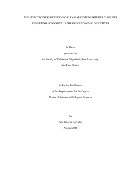 The Effectiveness of Periodically-Harvested Fisheries Closures