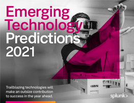 Splunk Emerging Technology Predictions 2021 | 06 Prediction AI/ML Will Be Held Back by Its Own Limitations — Until It Can Learn on Its Own