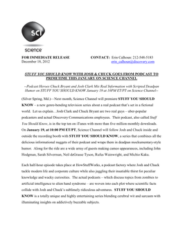 FOR IMMEDIATE RELEASE CONTACT: Erin Calhoun: 212-548-5183 December 18, 2012 Erin Calhoun@Discovery.Com