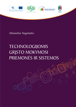 Technologijomis Grįsto Mokymosi Priemonės Ir Sistemos Aleksandras Targamadzė