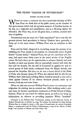 Admiral Penn, the Son of a Merchant and Sea- Man, Had Spent Some Thirty Years in the Active Service of the English Crown