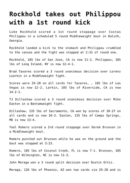 Rockhold Takes out Philippou with a 1St Round Kick