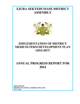 Ejura Sekyedumase District Assembly Annual Progress