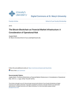 The Bitcoin Blockchain As Financial Market Infrastructure: a Consideration of Operational Risk