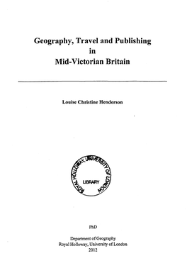 Geography, Travel and Publishing in Mid-Victorian Britain