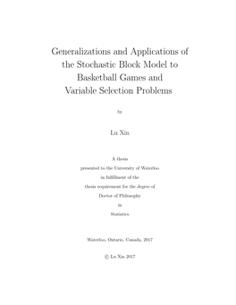 Generalizations and Applications of the Stochastic Block Model to Basketball Games and Variable Selection Problems