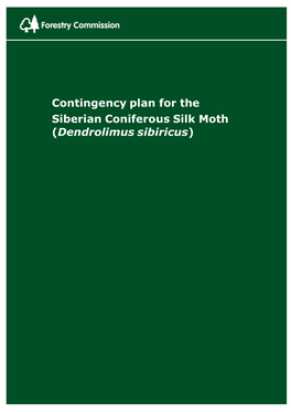 Contingency Plan for the Siberian Coniferous Silk Moth (Dendrolimus Sibiricus)