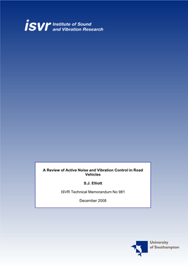 A Review of Active Noise and Vibration Control in Road Vehicles