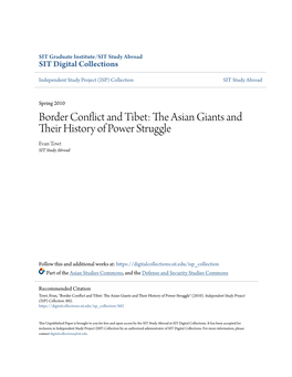 Border Conflict and Tibet: the Asian Giants and Their Ih Story of Power Struggle Evan Towt SIT Study Abroad