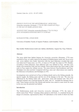 Present Status of the Mediterranean Monk Seal, Afonachus Monachus