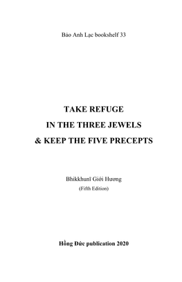 Take Refuge in the Three Jewels & Keep the Five