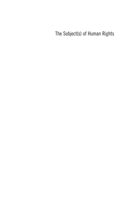 Schlund-Vials the Subject(S) of Human Rights KN 102319.Indd
