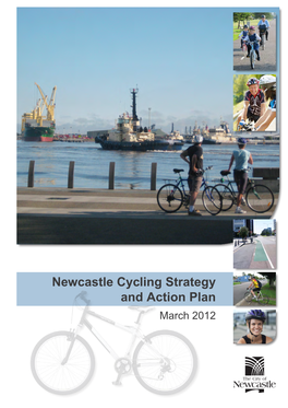 Newcastle Cycling Strategy and Action Plan March 2012