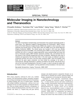 Molecular Imaging in Nanotechnology and Theranostics Chrysafis Andreou,1 Suchetan Pal,1 Lara Rotter,2 Jiang Yang,1 Moritz F