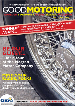 Goodmotoring Road Safety І Car Reviews І Holidays І Features І Your Letters Autumn 2015